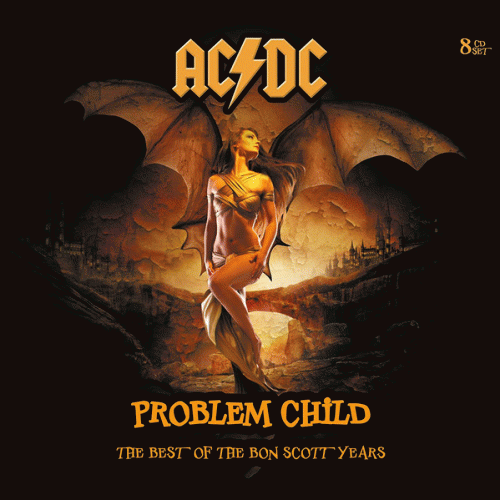 AC-DC : Problem Child the Best of the Bon Scott Years
